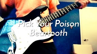 Beartooth - Pick Your Poison (Guitar Cover)