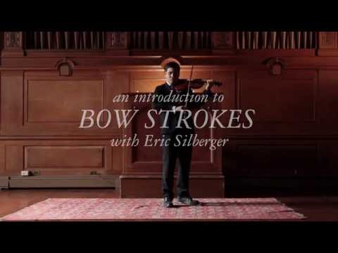 An Introduction to Violin Bow Strokes