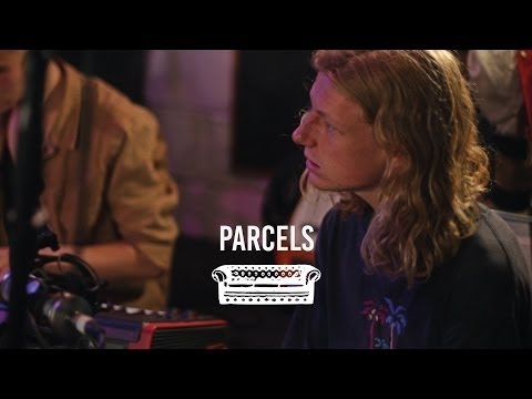 Parcels - Anotherclock | Ont' Sofa Live