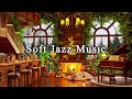 Soft Jazz Instrumental Music at Cozy Coffee Shop Ambience for Work, Study, Focus | Background Music