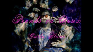 Carla Blanc – “Prends ça doux”