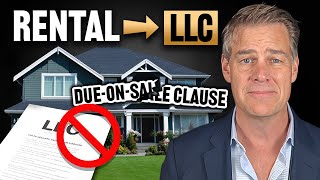 How To Transfer A Rental To An LLC (Avoid The Due-On-Sale Clause)