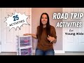 BEST Road Trip Activities for Young Kids!!! 25 Ways to Keep Your Kids Entertained on Long Drives!