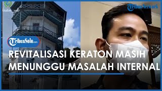 Berita Solo Hari Ini: Revitalisasi Keraton Kasunanan Surakarta Masih Menunggu Masalah Internal Kelar