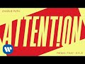 Charlie Puth - Attention (Remix Feat. Kyle) [Official Audio]
