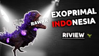 Dino Tawuran Edition ?! - EXOPRIMAL INDONESIA