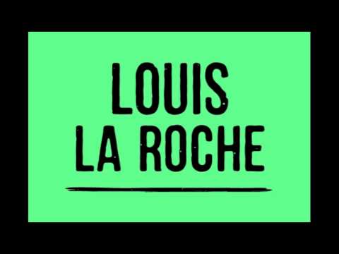 Louis La Roche - F.U.B.A.R