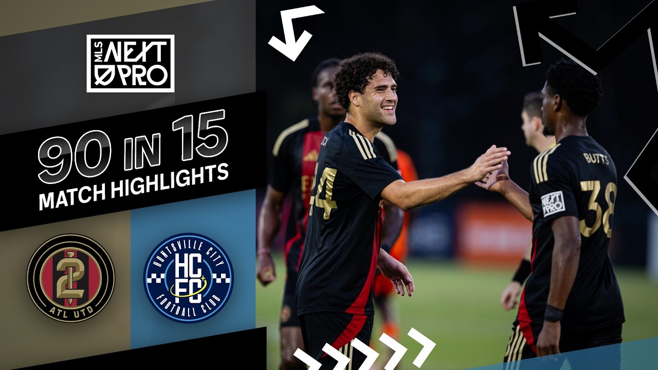Atlanta United 2 vs Huntsville City Highlights