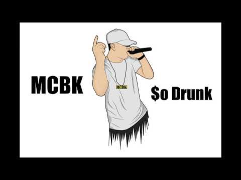 MCBK (MSET075) - $o Drunk [Mixtape]