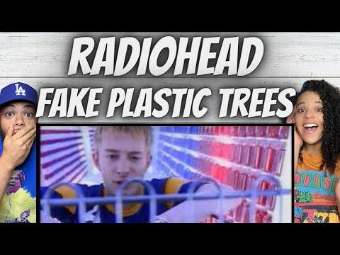 EMOTIONAL!| FIRST TIME HEARING Radiohead -  Fake Plastic Trees REACTION