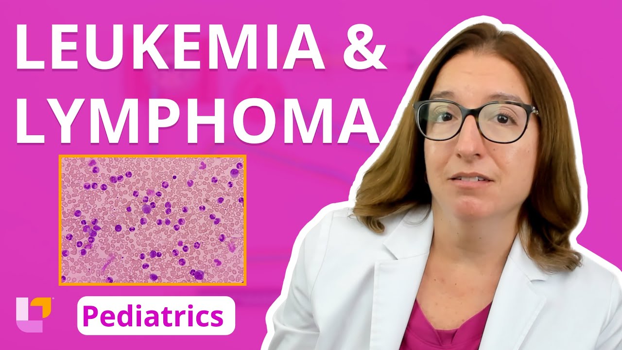 Leukemia & Lymphoma: Immune System - Pediatric Nursing | @LevelUpRN