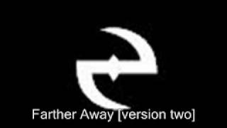Evanescence Demos [Farther Away 2, Forever Gone Forever You]