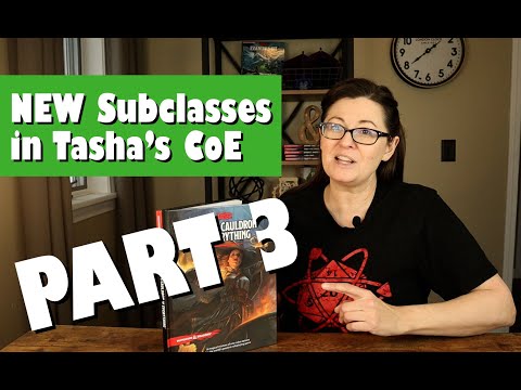 FINALE - Tasha's Cauldron of Everything, New Subclasses! Part 3 - Sorcerer, Warlock and Wizard