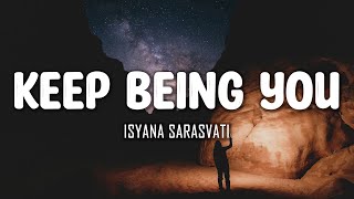 Isyana Sarasvati - Keep Being You (Lyrics)