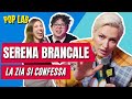Serena Brancale La Zia Si Confessa Pop Lab