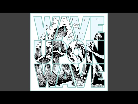 Wave Upon Wave - Rebecca Paul