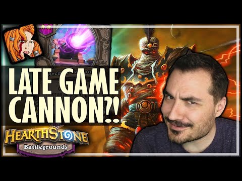 CANNON IS FOR LATE GAME TOO! - Hearthstone Battlegrounds