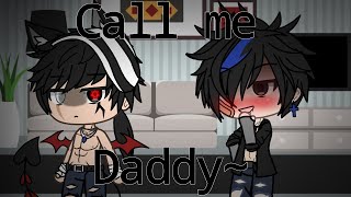 《Call me &quot;Daddy&quot; || Gacha life meme || Shizpost ;^; || Alex × Ash》