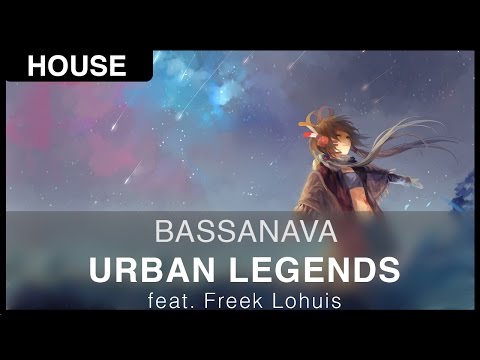 [House] Bassanova - Urban Legends (feat. Freek Lohuis) [FREE]