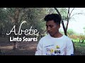 ABETE - Linto Soares || Official