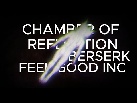 Chamber of Reflection x feel good inc - (Slowed + Reverb) 🎧 Berserk