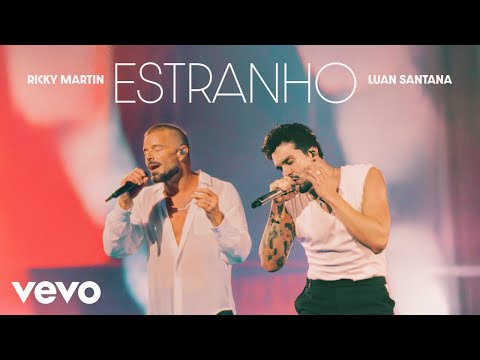 Ricky Martin, Luan Santana - Estranho