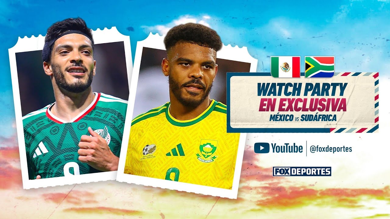 MÉXICO VS SUDÁFRICA | Watch Party EN VIVO 😎 | #FiebreDeFutbol