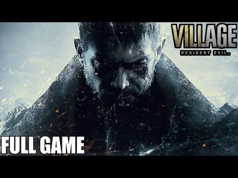 RESIDENT EVIL 8 VILLAGE - Gameplay Walkthrough - FULL GAME - PC No Commentary 1080p 60 FPS