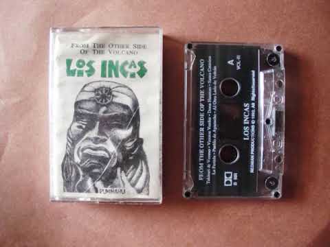 Los Incas - The Other Side Of The Volcano [Full Tape]