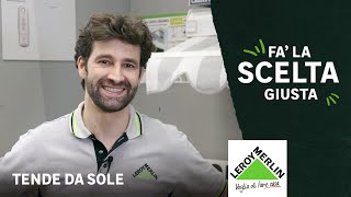 Fa' la scelta giusta: le tende da sole per esterni | Leroy Merlin