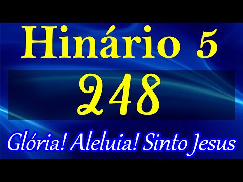 HINO 248 CCB - Glória! Aleluia! Sinto Jesus -HINÁRIO 5 COM LETRAS  @severinojoaquimdasilva-oficial ​