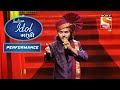 Indian Idol Marathi - इंडियन आयडल मराठी - Episode 42 - Performance 1