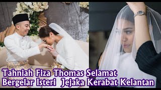 Download lagu Tahniah Fiza Thomas Selamat Bergelar Isteri Jejaka... mp3