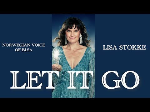 LET IT GO with Norwegian Elsa Lisa Stokke