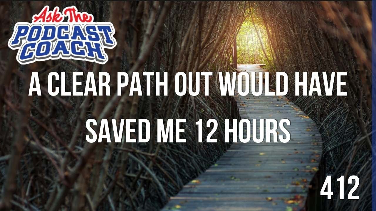 A Clear Path Would Have Saved Me 12 Hours