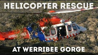 Injured Abseiler extracted by Helicopter at Werribee Gorge by Jackson Climbs