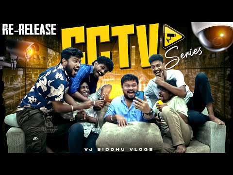 CCTV Series Re-release Full Movie 🔥 | 4K | Vj Siddhu Vlogs