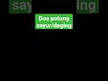 Doa potong sayur atau daging #shorts #vegetables #meat