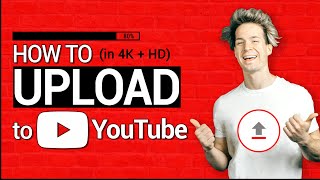 How to UPLOAD HD/4K VIDEOS on to YOUTUBE in 2021 | a Step-by-Step YouTube Video Upload Guide