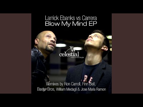 Blow My Mind (William Medagli & Jose Maria Ramon Ibiza Remix)