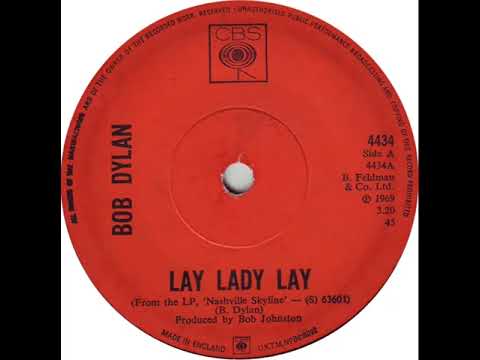 UK New Entry 1969 (175) Bob Dylan - Lay Lady Lay