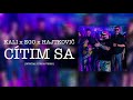 KALI X EGO X HAJTKOVIČ Cítim Sa Official Lyrics Video