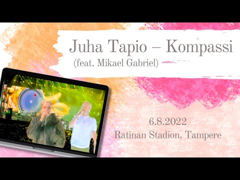 Juha Tapio - Kompassi (feat. Mikael Gabriel) @ Ratinan stadion, Tampere