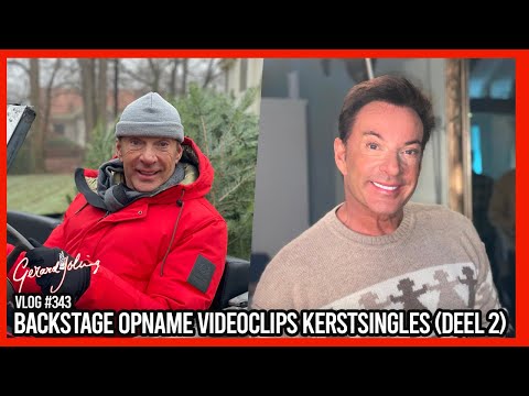 BACKSTAGE OPNAME VIDEOCLIPS KERSTSINGLES (DEEL 2) - GERARD JOLING - VLOG #343