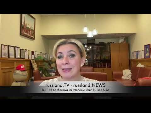 Teil 1/2 Sacharowa im Interview über EU und USA