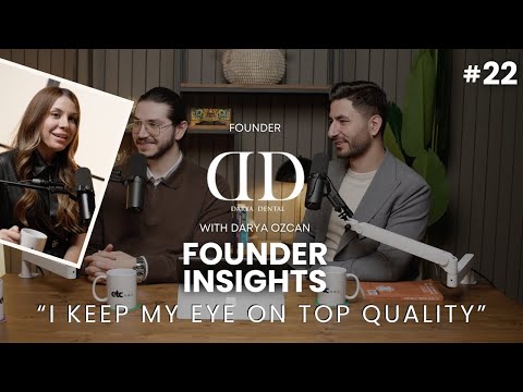 ETC Podcast Ep. 22 | Darya Özcan – Founder Insight | Quality Is Always the Priority