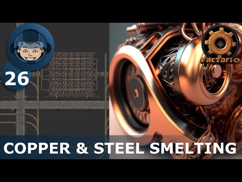 COPPER & STEEL SMELTING -  Step 26: Factorio Megabase (Step-By-Step)