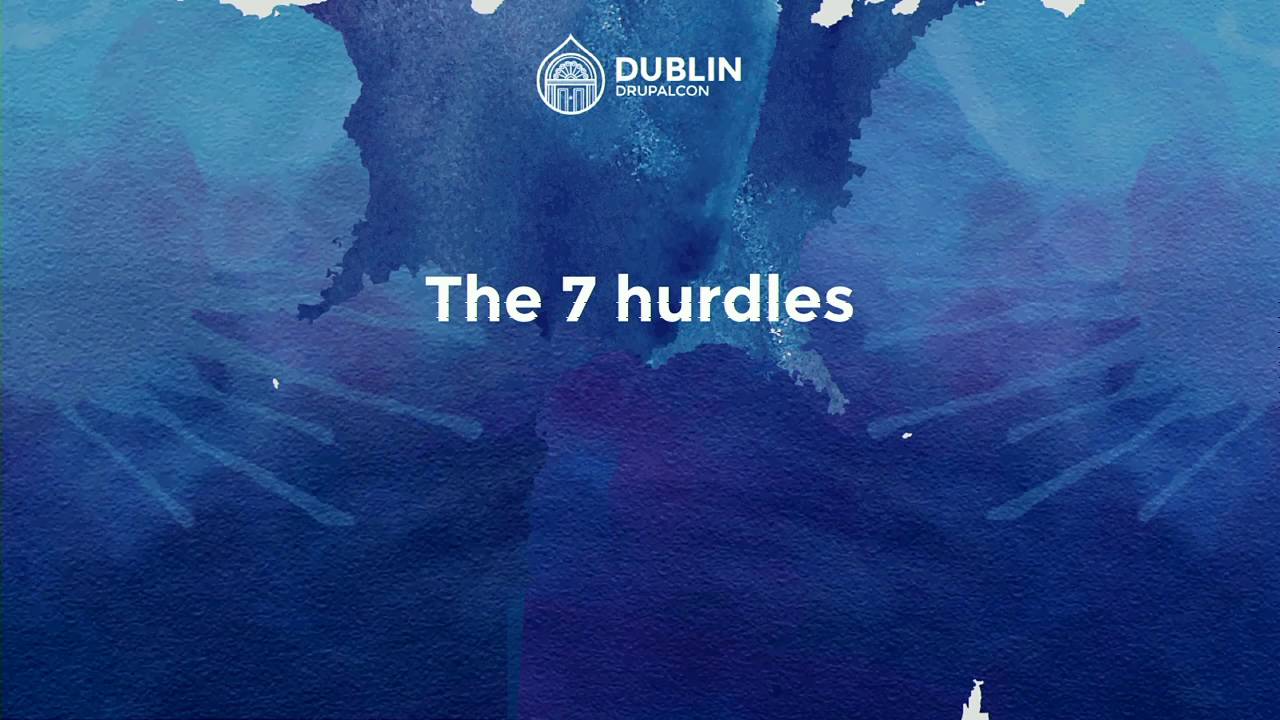 DrupalCon Dublin 2016: 7 hurdles to reach Scrum Drupal Nirvana in projects.