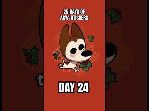 25 Days of Asya Stickers - Day 24