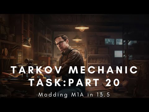 Tarkov Mechanic Task: Gunsmith Part 20